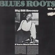 LP - Big Bill Broonzy - If You're Black Get Back