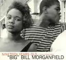 CD - Big Bill Morganfield - Nineteen Years Old - Digipak