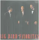 LP - Big Bird - Favorites - + Insert