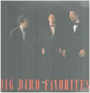 Big Bird - Favorites