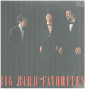 Big Bird - Favorites