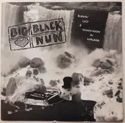 7inch Vinyl Single - Big Black Nun - Burnin' Lucy