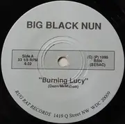 7inch Vinyl Single - Big Black Nun - Burnin' Lucy