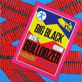 Big Black - Bulldozer EP