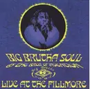 CD - Big Brutha Soul & The Bros. Of Invention - Live At The Fillmore