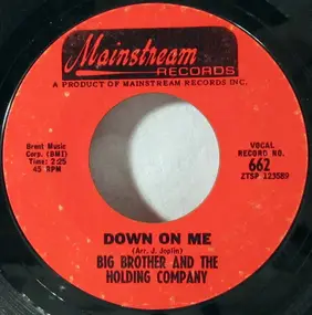 Big Brother & the Holding Company - Down On Me