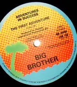 12inch Vinyl Single - Big Brother - Adventures In Success Parts 1 & 2