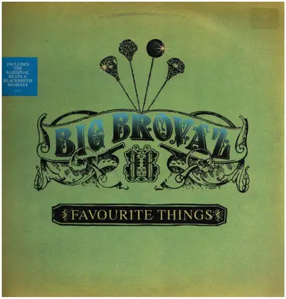 Big Brovaz - Favourite Things