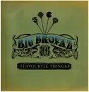 12inch Vinyl Single - Big Brovaz - Favourite Things