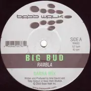 Big Bud - Rambla