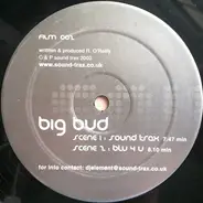Big Bud - Sound Trax / Blu 4 U