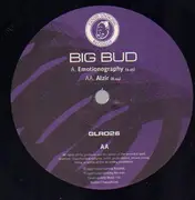 12inch Vinyl Single - Big Bud - Emotionography / Alzir