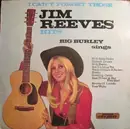 LP - Big Burley - I Can't Forget Those Jim Reeves Hits