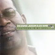 CD - Big George Jackson Blues Band - Southern In My Soul