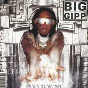 Big Gipp - Mutant Mindframe