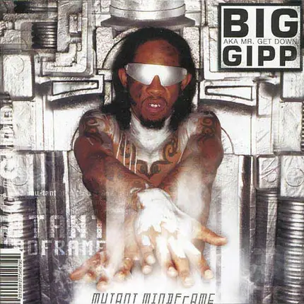 Big Gipp - Mutant Mindframe