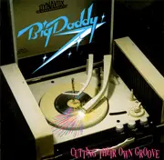 CD - Big Daddy - Cutting Their Own Groove
