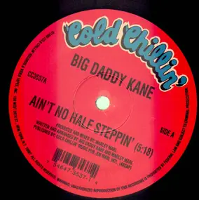 Big Daddy Kane - Ain't No Half Steppin' / Get Into It