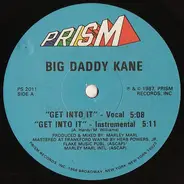 Big Daddy Kane - Get Into It
