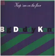 12inch Vinyl Single - Big Daddy Kane - Keep 'Em On The Floor