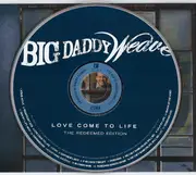 CD - Big Daddy Weave - Love Come To Life: The Redeemed Edition