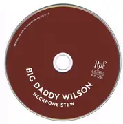 CD - Big Daddy Wilson - Neckbone Stew