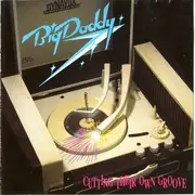 CD - Big Daddy - Cutting Their Own Groove