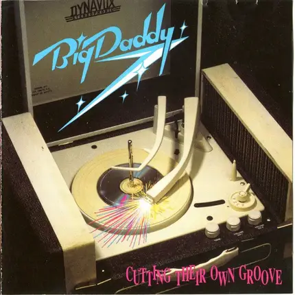 Big Daddy - Cutting Their Own Groove