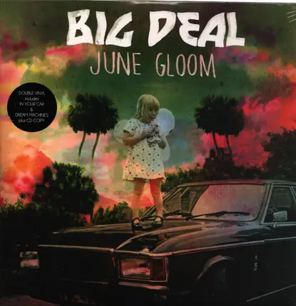 Big Deal - June Gloom