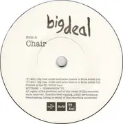7inch Vinyl Single - Big Deal - Chair