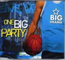 12inch Vinyl Single - Big Drama - One Big Party