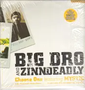 Big Dro & Zinndeadly - Choose One