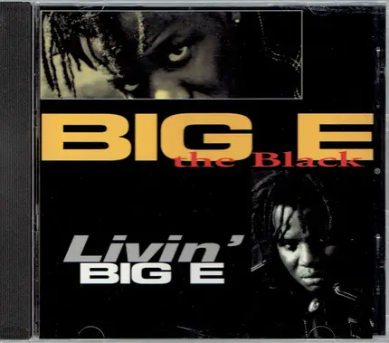 Big E The Black - Livin' Big E