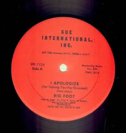 Big Foot - I Apologize (For Taking You For Granted) / Watch Your Step (In This Society)
