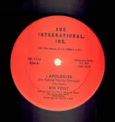 Big Foot - I Apologize (For Taking You For Granted) / Watch Your Step (In This Society)