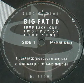 Big Fat 10 - Jump Back (One, Two, Put On Your Shoe)