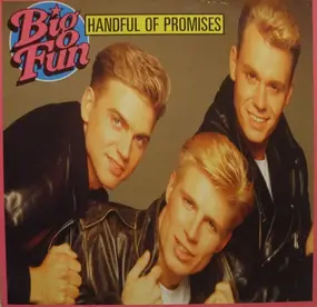 Big Fun - Handful Of Promises