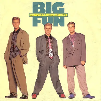 Big Fun - Hey There Lonely Girl