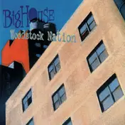 The Bighouse - Woodstock Nation