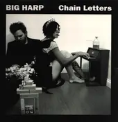 Big Harp - Chain Letters