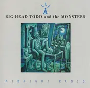 Big Head Todd & the Monsters - Midnight Radio