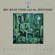 Big Head Todd And The Monsters - Midnight Radio