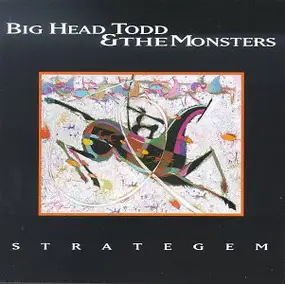 Big Head Todd & the Monsters - Strategem