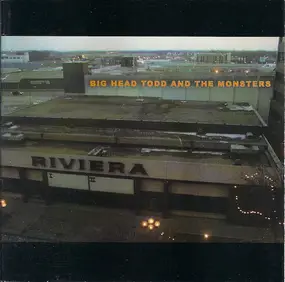 Big Head Todd & the Monsters - Riviera