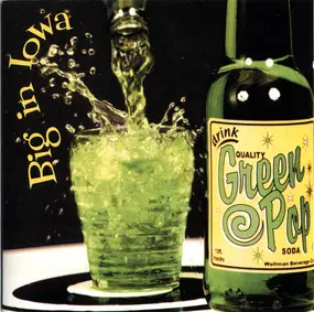 Big in Iowa - Green Pop