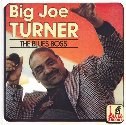Big Joe Turner - The Blues Boss