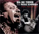 CD - Big Joe Turner With Mike Bloomfield - Shake, Rattle & Blues