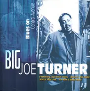 Big Joe Turner - Blues On Central Avenue