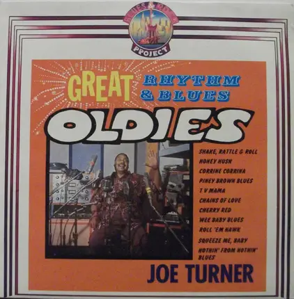 Big Joe Turner - Great Rhythm & Blues Oldies