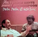 CD - Big Joe Turner Meets Jimmy Witherspoon - Patcha, Patcha, All Night Long